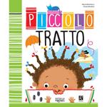 Piccolo tratto. Ediz. a colori