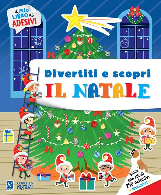 Il Natale. Il mio libro di adesivi. Ediz. a colori. Con Adesivi - copertina