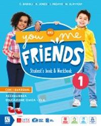  You and me friends. Per la Scuola elementare. Con e-book. Con espansione online. Vol. 4