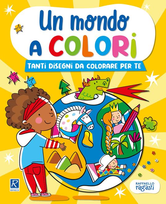Un mondo a colori. Giallo. Ediz. illustrata - Stefania Binello - copertina