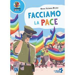 Libro Facciamo la pace Rosa Tiziana Bruno