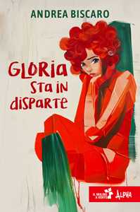 Gloria sta in disparte