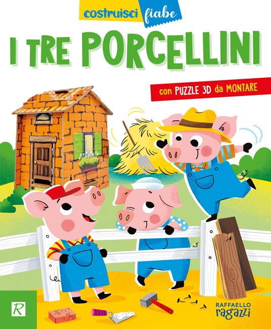 I tre porcellini. Con puzzle 3D da montare - copertina