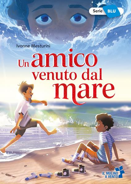 Un amico venuto dal mare - Ivonne Mesturini - copertina