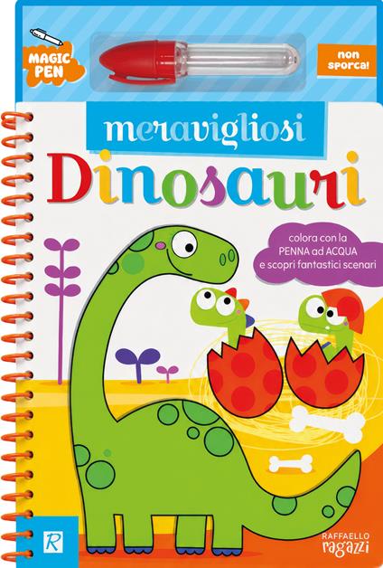 Meravigliosi dinosauri. Ediz. a colori. Con pennarello ad acqua - copertina
