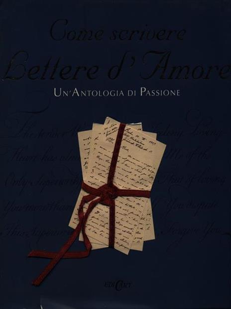 Come scrivere lettere d'amore. Un'antologia di passione. Ediz. illustrata - Michelle Lovric - copertina