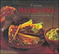 Cucina messicana. Gustose e piccanti ricette dal lontano Messico - copertina