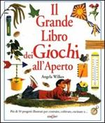 Il grande libro dei giochi all'aperto