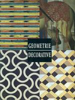 Geometrie decorative. Ediz. illustrata