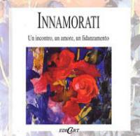 Innamorati. Un incontro, un amore, un fidanzamento - copertina