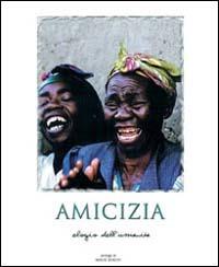 Amicizia. Elogio dell'umanità - copertina