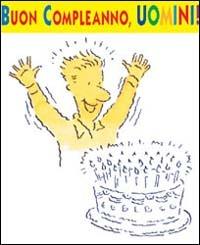 Buon compleanno uomini! - copertina