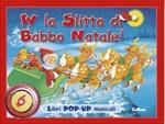 W la slitta di Babbo Natale