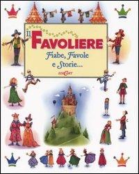 Il favoliere. Fiabe, favole e storie... - copertina