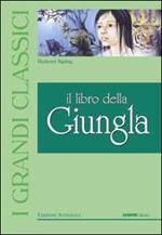 Il libro della giungla. Ediz. illustrata