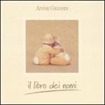 Il libro dei nomi. Ediz. illustrata