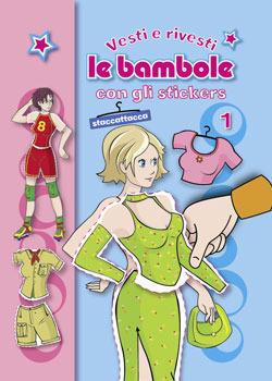 Vesti e rivesti le bambole con gli stickers. Ediz. illustrata. Vol. 3 - copertina