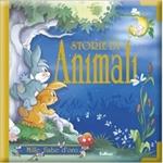 Storie di animali. Ediz. illustrata