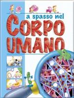 A spasso nel corpo umano
