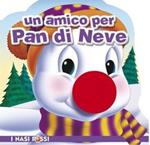 Un amico per Pan di Neve