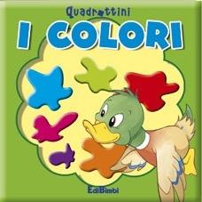 I colori. Ediz. illustrata - copertina
