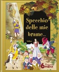 Specchio delle mie brame... Ediz. illustrata. Con gadget - copertina