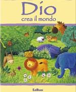 Dio crea il mondo