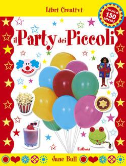 Il party dei piccoli. Con sticker - Jane Bull - copertina