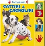 Gattini & cagnolini