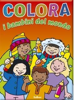 Colora i bambini del mondo. Ediz. illustrata - copertina