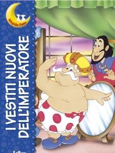 I vestiti nuovi dell'imperatore. Ediz. illustrata - copertina