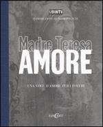 Amore. Una voce d'amore per i poveri