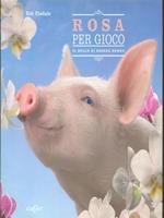 Rosa per gioco