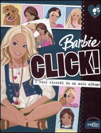 Barbie click! I tuoi ricordi in un solo album! Ediz. illustrata - copertina