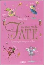 Un anno con le fate. Quattro stagioni di magia con le fate
