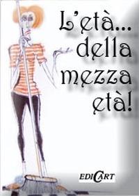L' età... della mezza età! - copertina