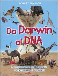 Da Darwin al DNA. L'evoluzione delle specie raccontata ai ragazzi - copertina