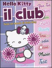 Il club. Hello Kitty - Emanuela Signorini - copertina