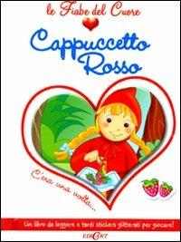 Cappuccetto Rosso. Con adesivi. Ediz. illustrata - copertina