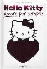 Amore per sempre. Hello Kitty