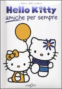 Amiche per sempre. Hello Kitty - copertina