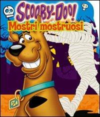 Mostri mostruosi. Scooby-Doo! - 2