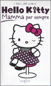 Mamma per sempre. Hello Kitty - copertina