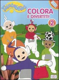 Colora e divertiti! Teletubbies. Vol. 2 - copertina