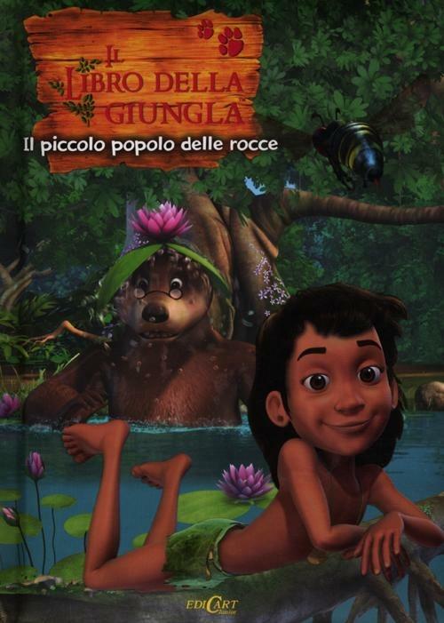 Il piccolo popolo delle rocce. Il libro della giungla - Elena Riva - copertina