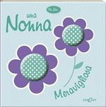 Tu sei... una nonna meravigliosa