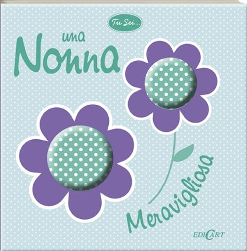 Tu sei... una nonna meravigliosa - copertina