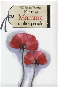 Per una mamma molto speciale - Pam Brown - copertina