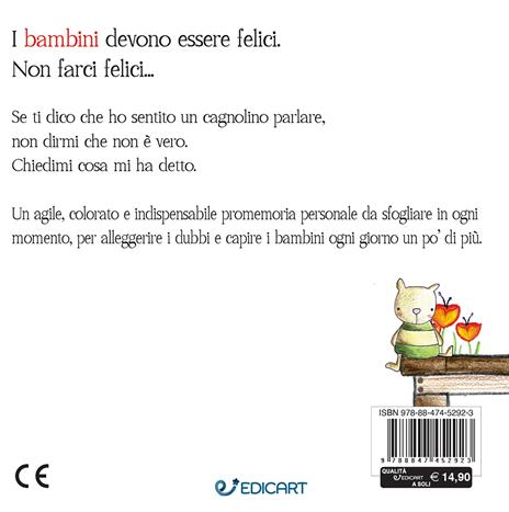 I bambini devono essere felici. Non farci felici.... Ediz. a colori - Elisabetta Rossini,Elena Urso - 3