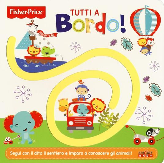 Tutti a bordo! I sentierini. Ediz. illustrata - copertina